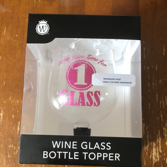 NEW Wine Glass Bottle Topper - I Only Have Time for 1 Glass - Picture 2 of 4